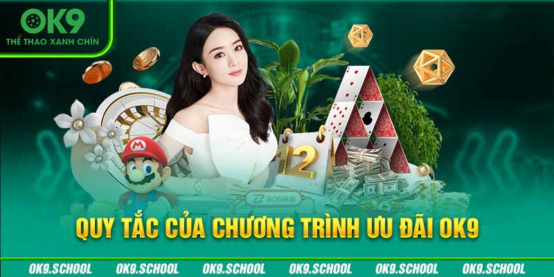 Quy tắc của chương trình ưu đãi OK9