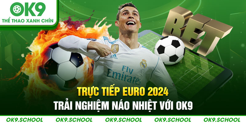 Trực tiếp Euro 2024